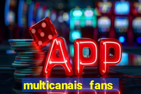 multicanais fans jogo ao vivo